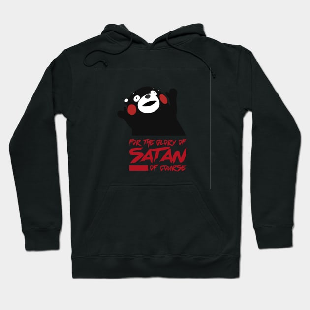 For the glory of satan, kumamon Hoodie by EvilSheet